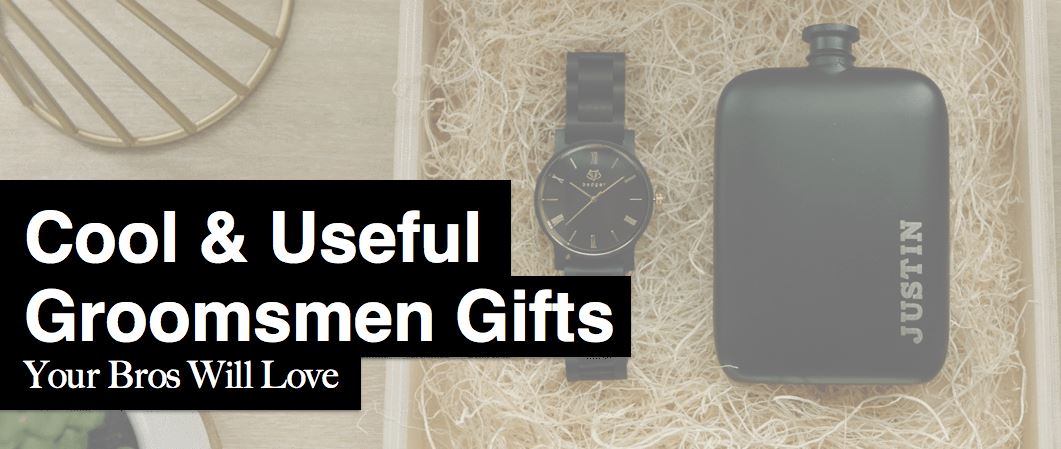 Cool & Useful Groomsmen Gifts Your Bros Will Love
